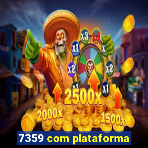 7359 com plataforma